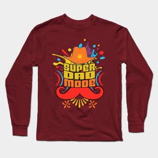 Super Dad Mode Long Sleeve T-Shirt